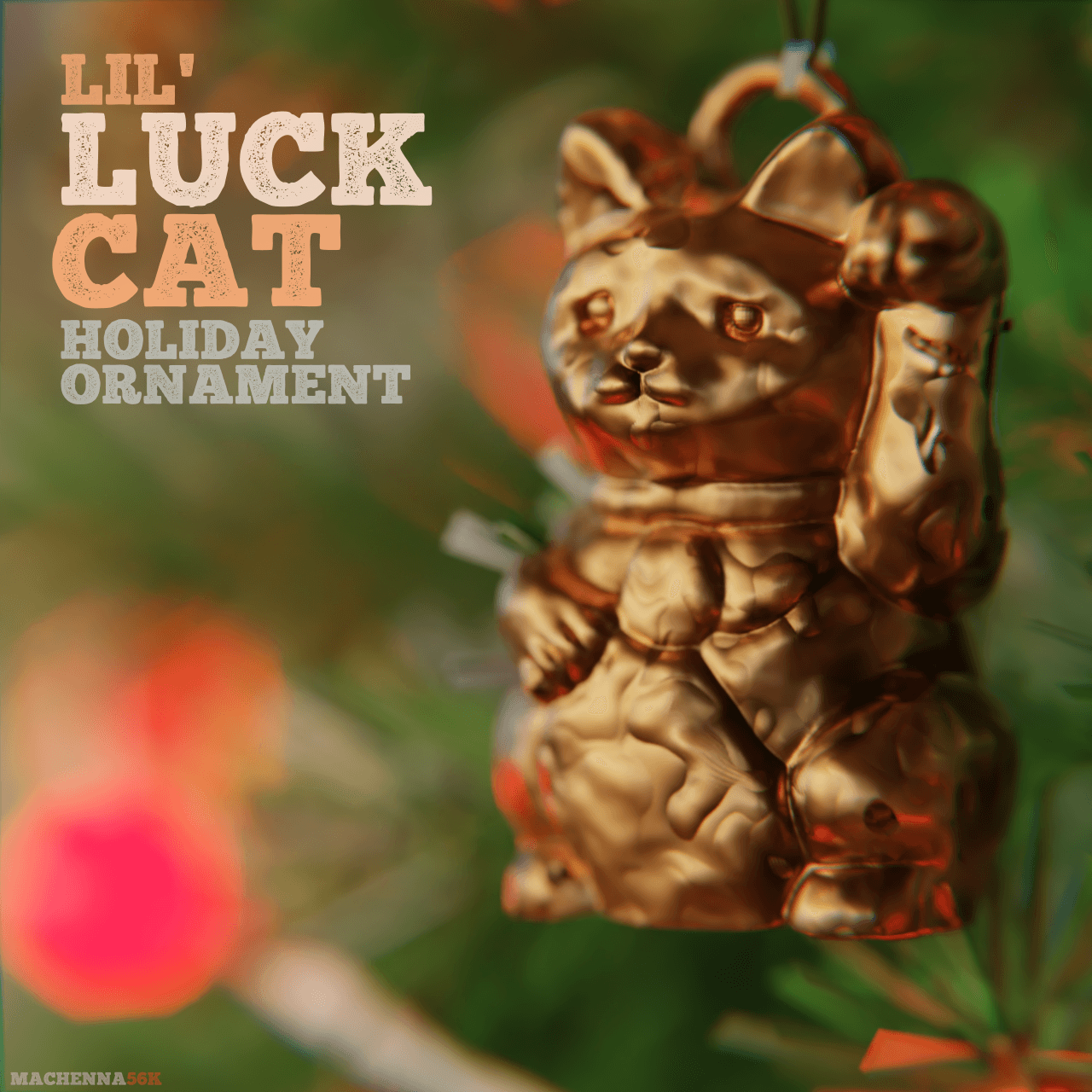 Lil' Luck Cat | Holiday Ornament 3d model